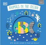 Little Chunkies Animals in the Ocean With Adorable Animals to Touch and Discover